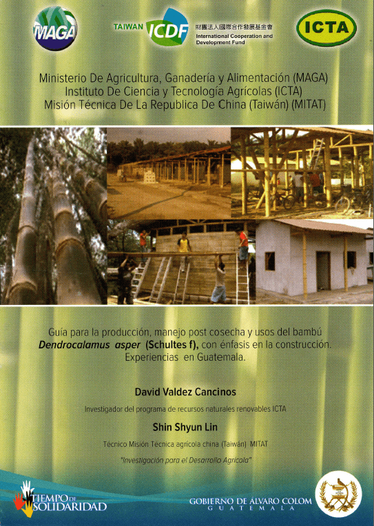 Guía para la producción, manejo post cosecha y usos del bambú, en Guatemala